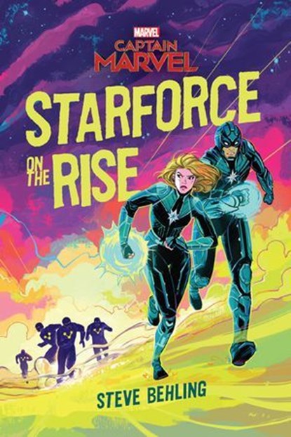 Captain Marvel:: Starforce on the Rise, Steve Behling - Ebook - 9781368050555