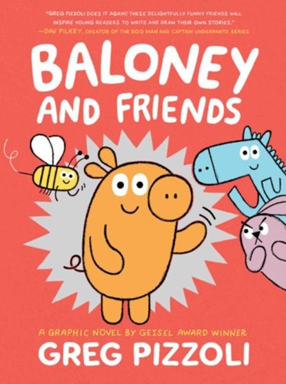 Baloney And Friends, Greg Pizzoli - Gebonden - 9781368054546