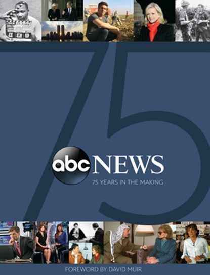 ABC News: 75 Years in the Making, John Baxter - Gebonden - 9781368054867