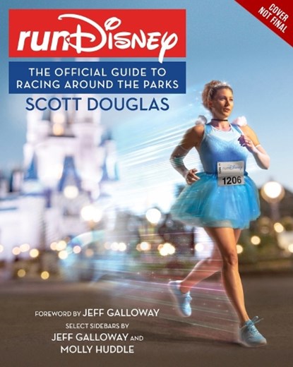RunDisney, Scott Douglas ; Jeff Galloway ; Molly Huddle - Paperback - 9781368054966