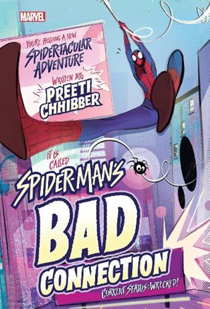 Chhibber, P: Spider-Man's Bad Connection, Preeti Chhibber - Gebonden - 9781368057707