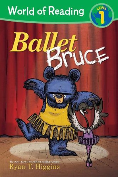 World Of Reading: Mother Bruce Ballet Bruce, Ryan T. Higgins - Gebonden - 9781368059602