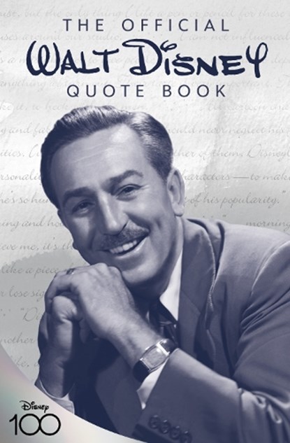 The Official Walt Disney Quote Book, Walt Disney ; Staff of the Walt Disney Archives - Gebonden - 9781368061872