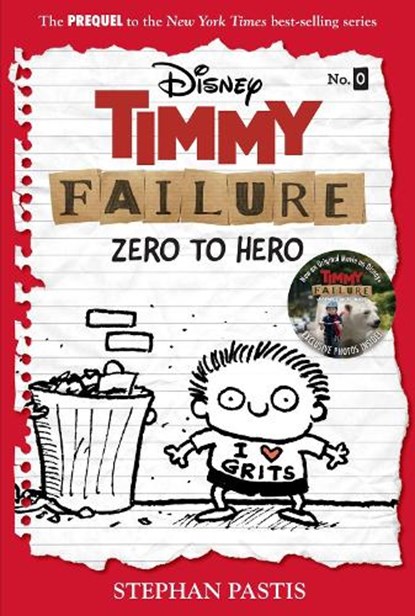 Timmy Failure: Zero To Hero, Stephan Pastis - Paperback - 9781368065153