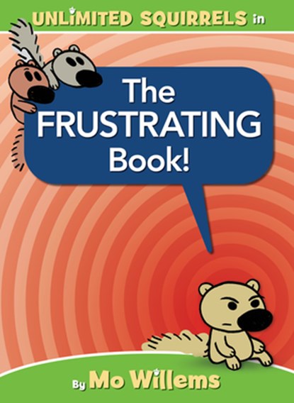 The Frustrating Book!, Mo Willems - Gebonden - 9781368074827