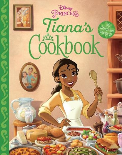 Tiana's Cookbook, Disney - Gebonden - 9781368074964