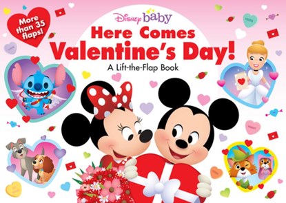Disney Baby: Here Comes Valentine's Day!: A Lift-The-Flap Book, Disney Books - Gebonden - 9781368077705