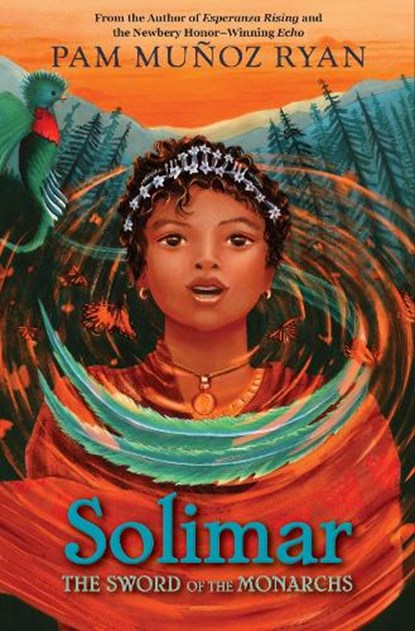 Solimar: The Sword of the Monarchs, Pam Munoz Ryan - Paperback - 9781368078443