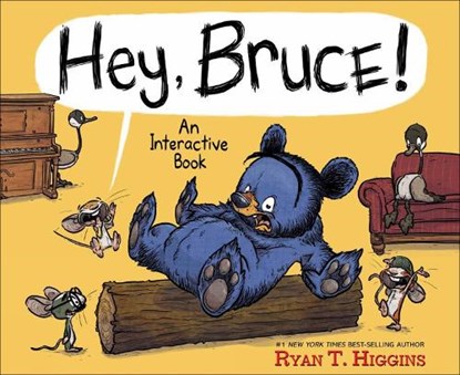Hey, Bruce!, Ryan T. Higgins - Gebonden - 9781368084116