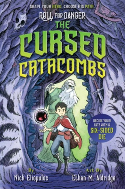 Roll for Danger: The Cursed Catacombs, Nick Eliopulos - Paperback - 9781368089616