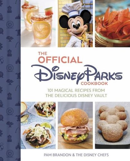 The Official Disney Parks Cookbook, Pam Brandon - Gebonden - 9781368090292