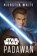 Star Wars: Padawan, Kiersten White - Paperback - 9781368093774