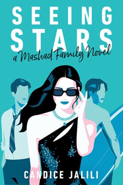 Seeing Stars: A Mashad Family Novel, Candice Jalili - Gebonden - 9781368094788