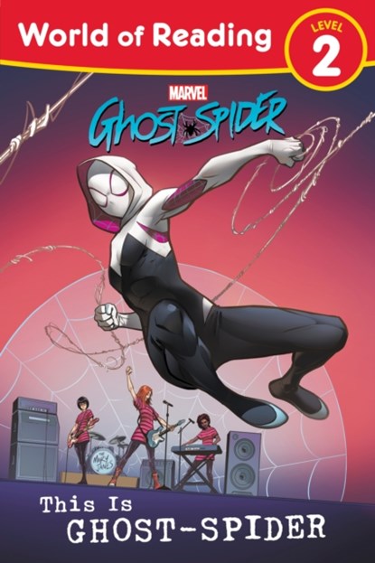 World of Reading: This is Ghost-Spider, Marvel Press Book Group - Paperback - 9781368098311