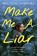 Make Me a Liar, Melissa Landers - Gebonden - 9781368098380