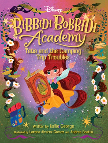 Disney Bibbidi Bobbidi Academy #5: Tatia and the Camping Trip Troubles, Kallie George - Paperback - 9781368098809