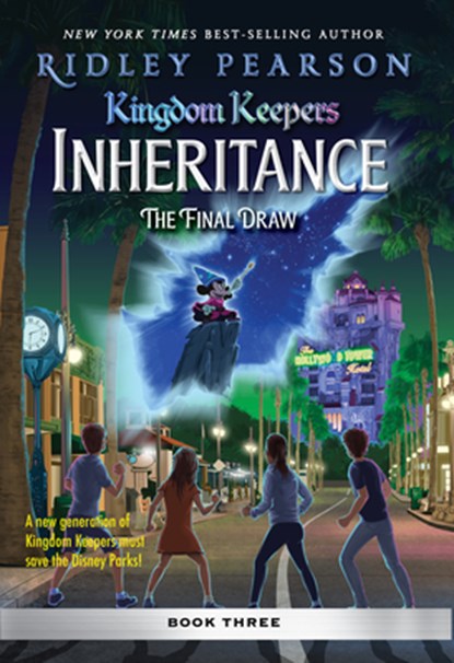 Kingdom Keepers: Inheritance: The Final Draw: Kingdom Keepers Inheritance Book 3, Ridley Pearson - Paperback - 9781368101639
