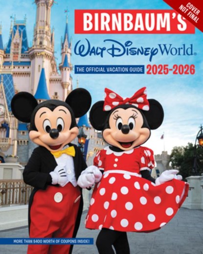 Birnbaum's 2025'2026 Walt Disney World: The Official Vacation Guide, Birnbaum Guides - Paperback - 9781368104982
