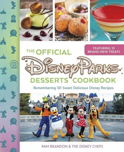 The Official Disney Parks Desserts Cookbook, Pam Brandon - Gebonden - 9781368106191