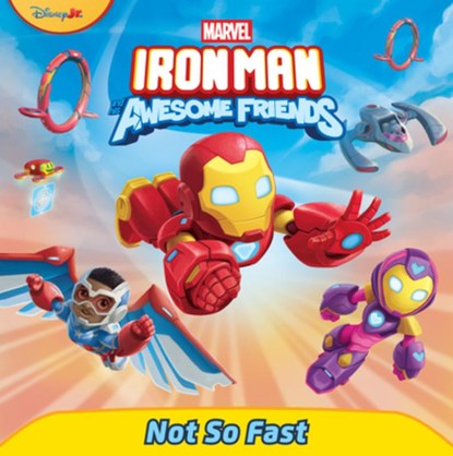 Iron Man and His Awesome Friends: Not So Fast, Steve Behling - Paperback - 9781368106443