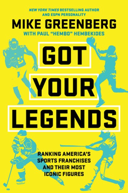 Got Your Legends, Mike Greenberg ; Paul Hembekides - Gebonden - 9781368108577