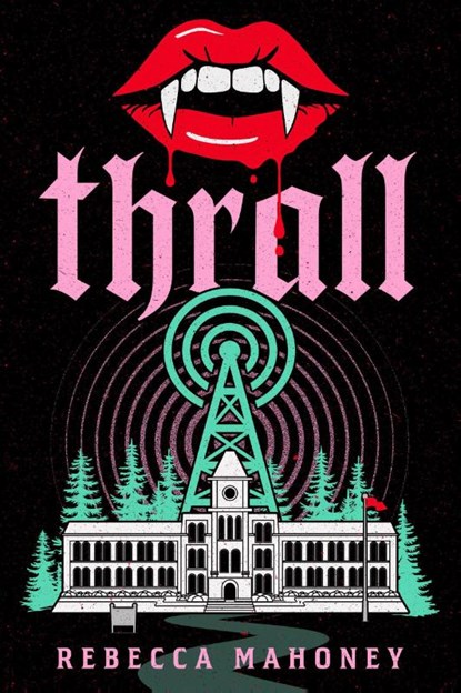 Thrall, Rebecca Mahoney - Paperback - 9781368113816