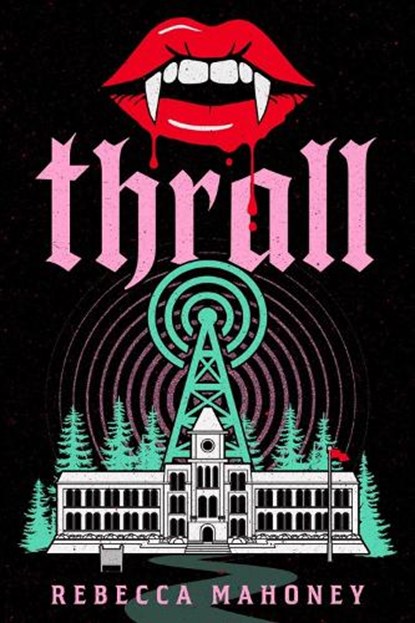 Thrall, Rebecca Mahoney - Paperback - 9781368113816