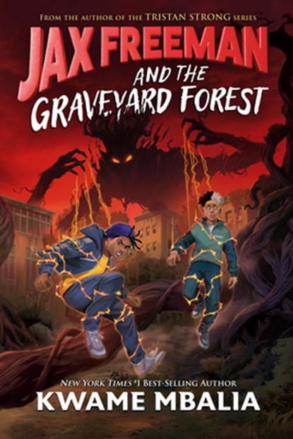 Jax Freeman and the Graveyard Forest, Kwame Mbalia - Gebonden - 9781368118606