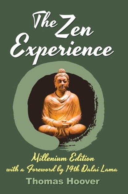 The Zen Experience: Library Edition, Thomas Hoover - Ebook - 9781370011698