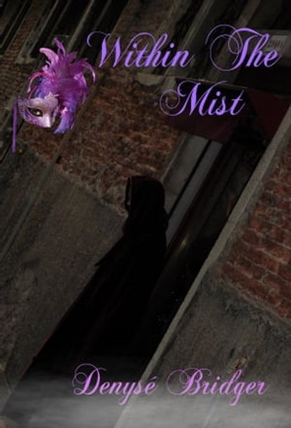 Within The Mist, Denyse Bridger - Ebook - 9781370016303