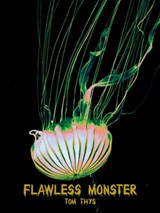 Flawless Monster - Tom Thys - 9781370029341