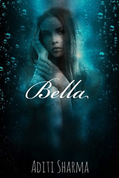 Bella, Aditi Sharma - Ebook - 9781370030613