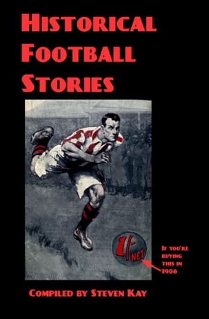 Historical Football Stories, Steven Kay - Ebook - 9781370039159