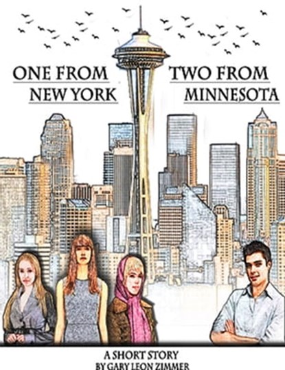 One From New York, Two From Minnesota, Gary Leon Zimmer - Ebook - 9781370051908