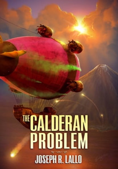 The Calderan Problem, Joseph R. Lallo - Ebook - 9781370082797