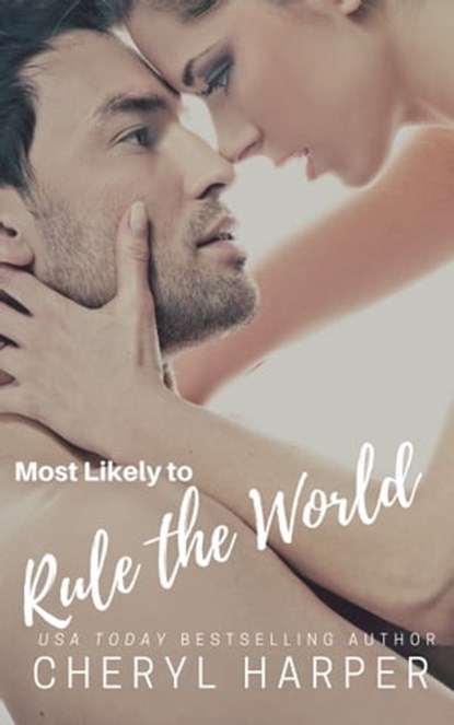Most Likely to Rule the World, Cheryl Harper - Ebook - 9781370083558
