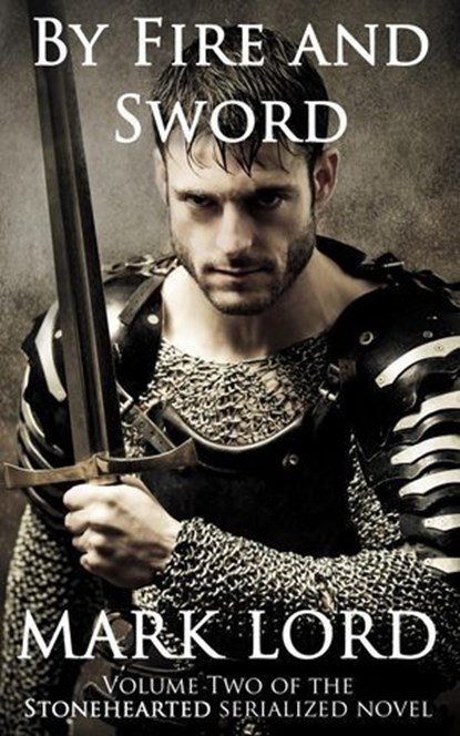 By Fire and Sword, Mark Lord - Ebook - 9781370096855
