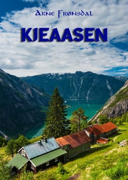 Kjeaasen, Arne Fronsdal - Ebook - 9781370109739