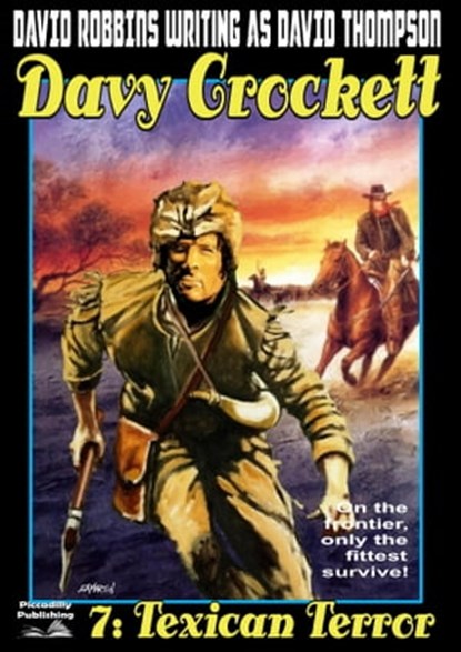 Davy Crockett 7: Texican Terror, David Robbins - Ebook - 9781370124329
