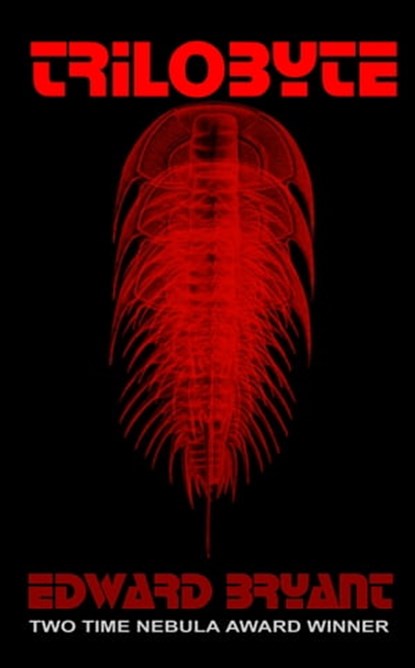 Trilobyte, Edward Bryant - Ebook - 9781370143559