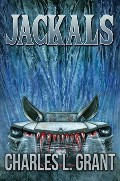 Jackals, Charles L. Grant - Ebook - 9781370156979