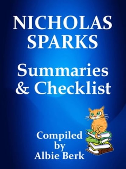 Nicholas Sparks: Checklist & Summaries, Albie Berk - Ebook - 9781370165322