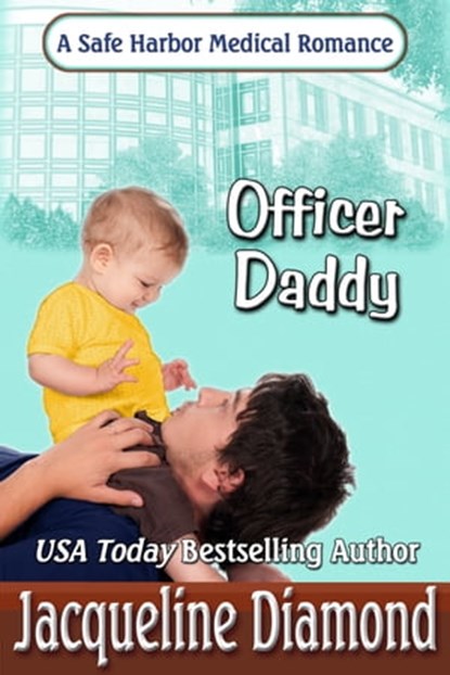 Officer Daddy, Jacqueline Diamond - Ebook - 9781370165346