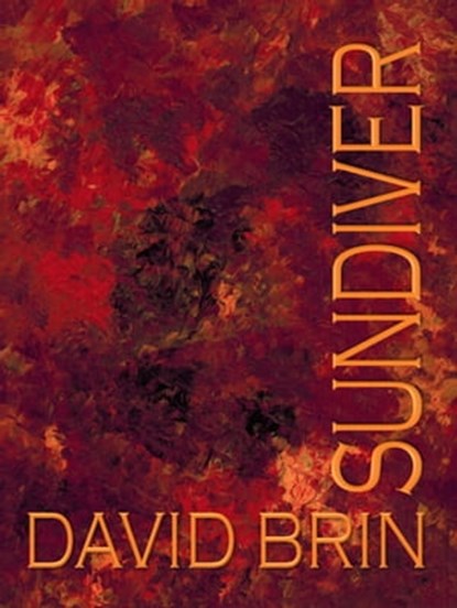 Sundiver, David Brin - Ebook - 9781370179282