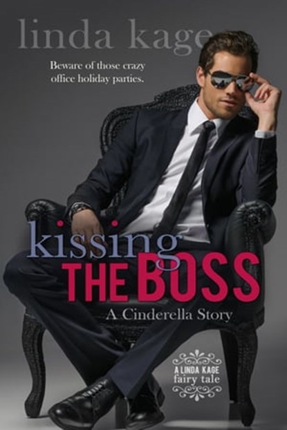 Kissing the Boss, Linda Kage - Ebook - 9781370200627