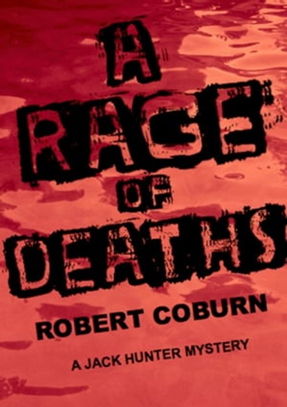 A Rage of Deaths, Robert Coburn - Ebook - 9781370209385