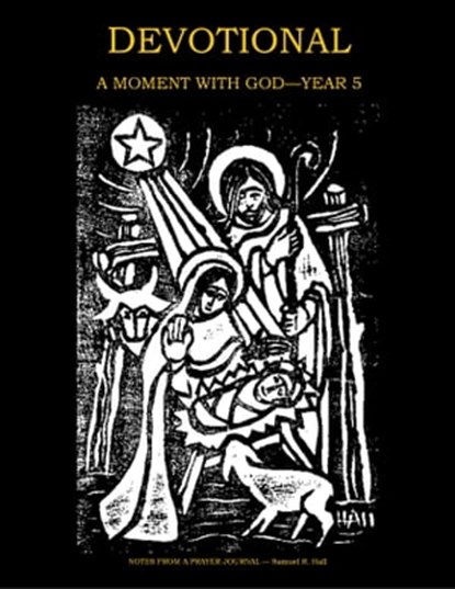 A Moment With God: Year 5, Samuel Hall - Ebook - 9781370220007