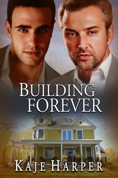 Building Forever, Kaje Harper - Ebook - 9781370220021