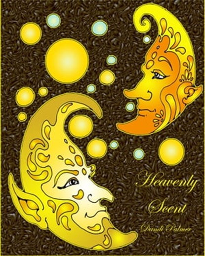 Heavenly Scent, Dandi Palmer - Ebook - 9781370227235