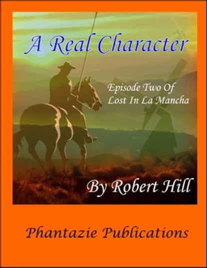 A Real Character, Robert Hill - Ebook - 9781370234004